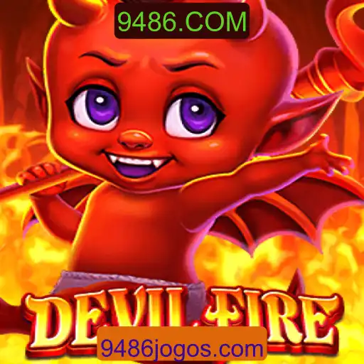 Explore o Universo de DevilFire: O Novo Sensação de 9486.COM